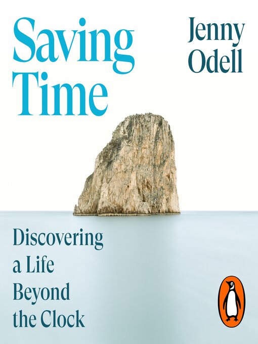 Title details for Saving Time by Jenny Odell - Available